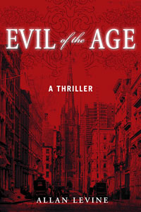 Evil of the Age